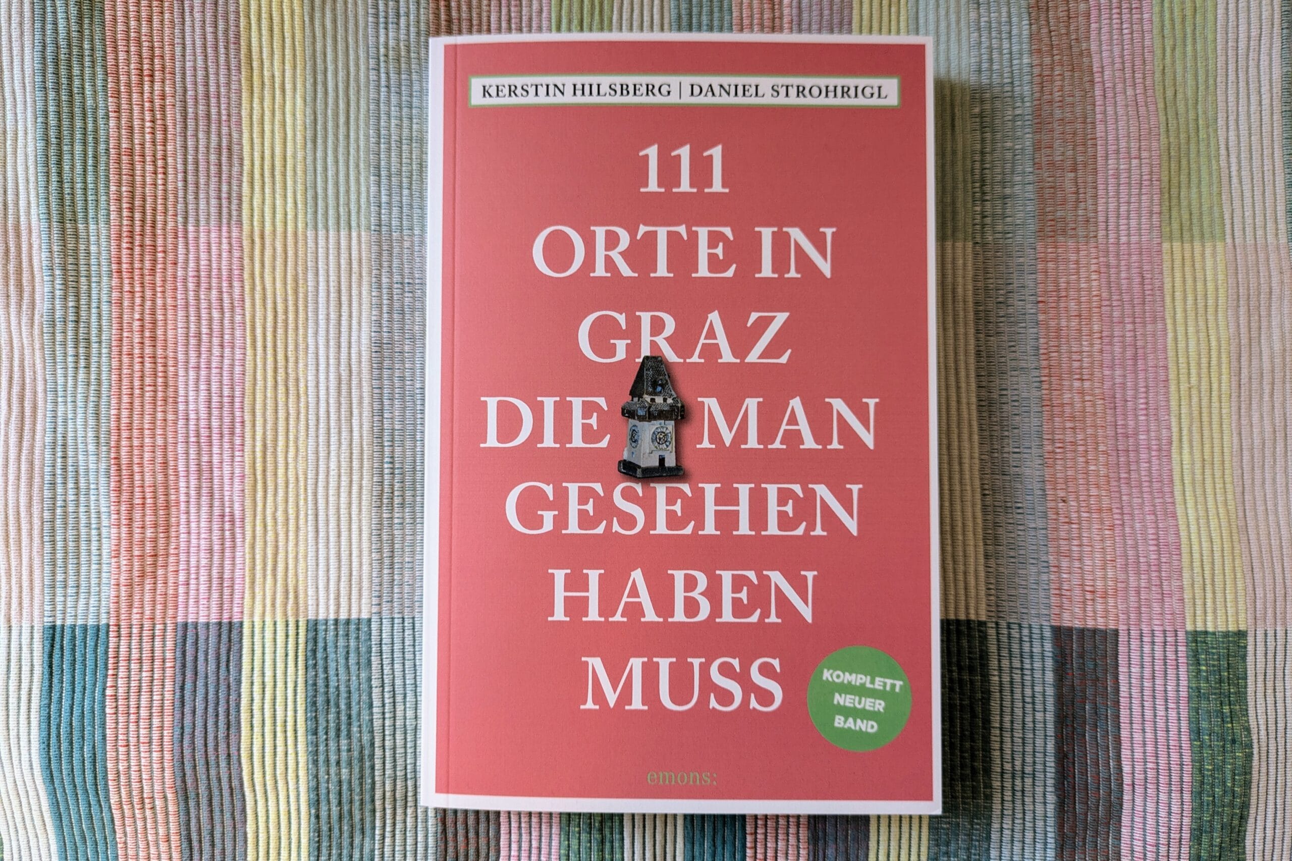 111 Orte in Graz, die man gesehen haben muss – Interview zum Buch