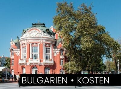 Das kostet Reisen in Bulgarien – Unsere Ausgaben im Überblick