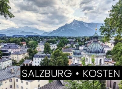So viel kostet eine Städtereise nach Salzburg – 3 Tage & 2 Personen