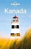 LONELY PLANET Reiseführer Kanada: Eigene Wege gehen und Einzigartiges erleben.