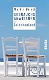 Gebrauchsanweisung für Griechenland: 2. aktualisierte Auflage 2019