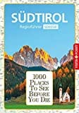 1000 Places-Regioführer Südtirol: Regioführer spezial (E-Book inside) (1000 Places To See Before You Die)