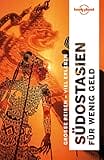 Lonely Planet Reiseführer Südostasien für wenig Geld