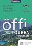 Öffi Touren Steiermark (KOMPASS Outdoor-Führer, Band 2715)