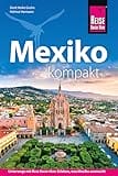 Reise Know-How Reiseführer Mexiko kompakt