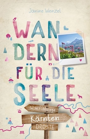 Kärnten Wandern für die Seele
