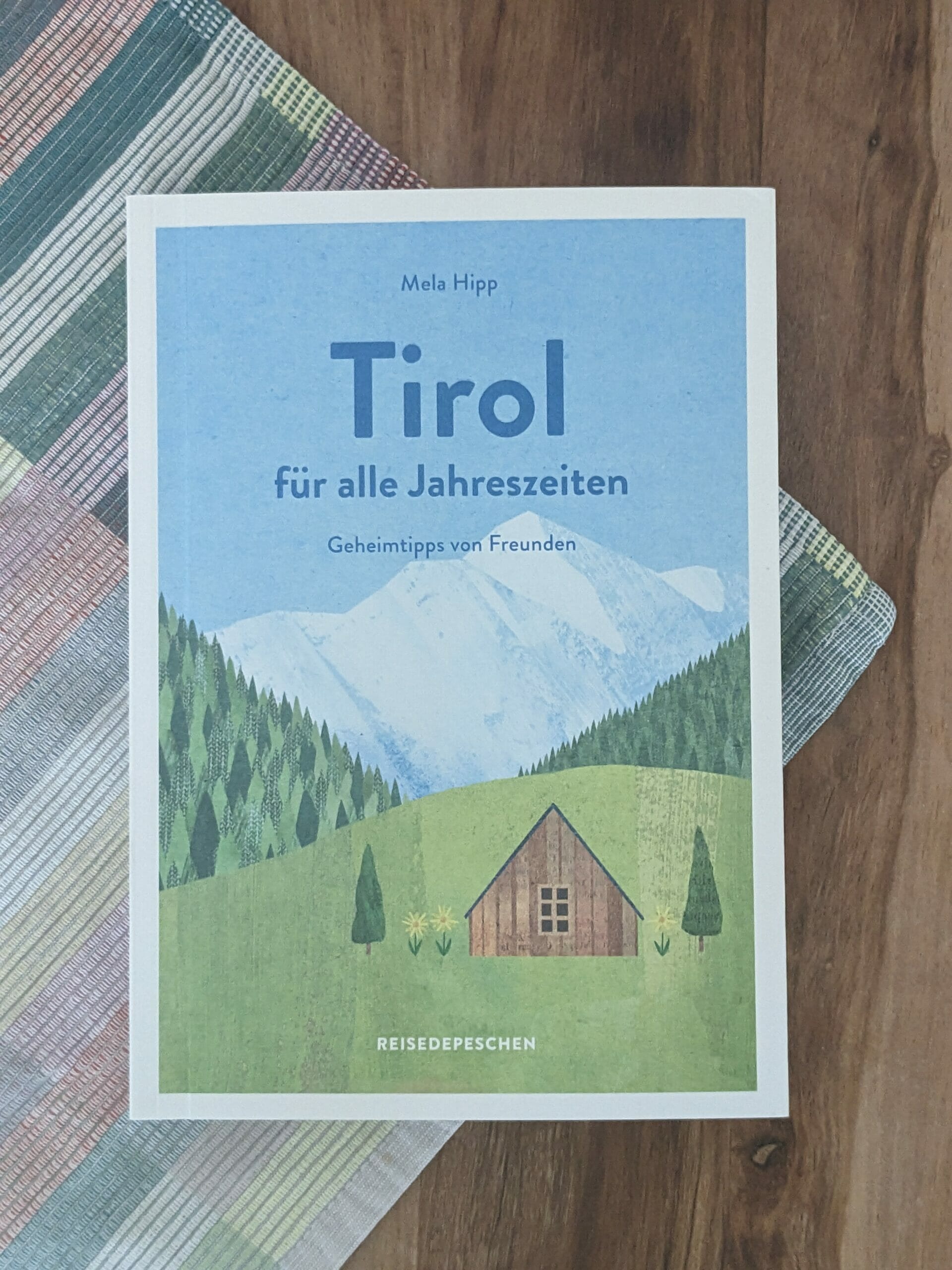 Tirol für alle Jahreszeiten – Autorin Mela Hipp im Interview
